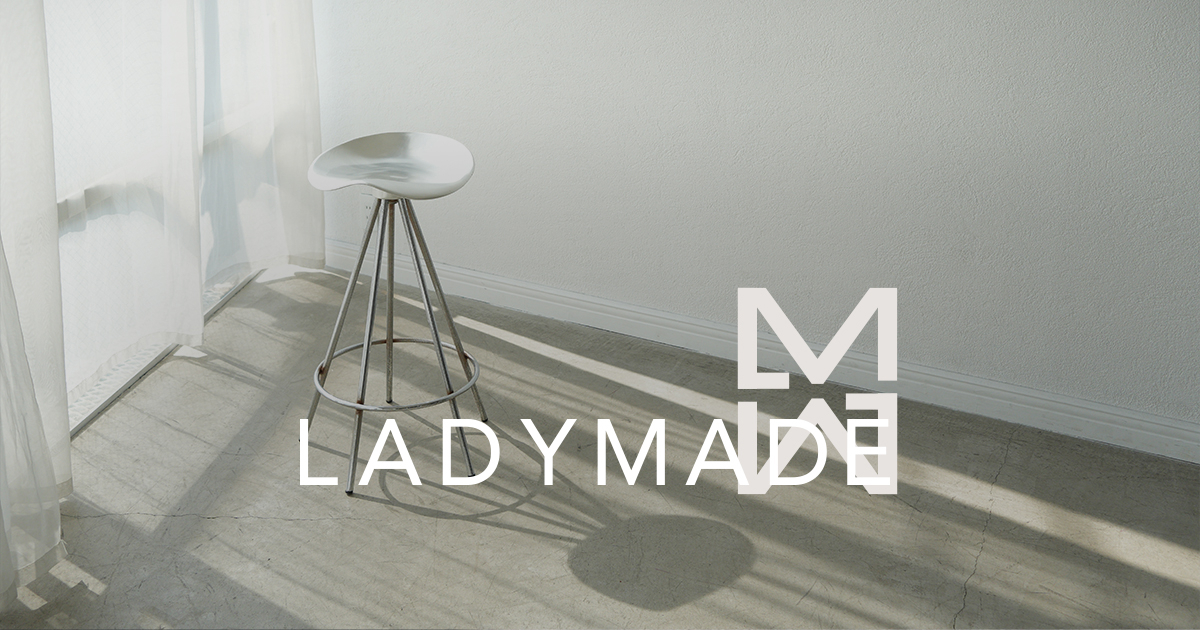 LADYMADE | レディメイド | 2024 Spring & Summer Collection